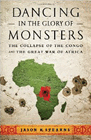 Amazon.com order for
Dancing in the Glory of Monsters
by Jason Stearns