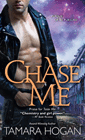 Amazon.com order for
Chase Me
by Tamara Hogan