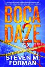 Amazon.com order for
Boca Daze
by Steven M. Forman