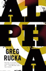 Amazon.com order for
Alpha
by Greg Rucka