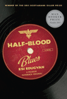 Amazon.com order for
Half-Blood Blues
by Esi Edugyan