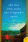 Amazon.com order for
Boy Who Stole the Leopard's Spots
by Tamar Myers