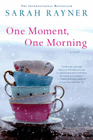 Amazon.com order for
One Moment, One Morning
by Sarah Rayner