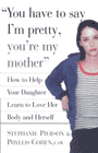 Amazon.com order for
You have to say I'm pretty, you're my mother
by Stephanie Pierson