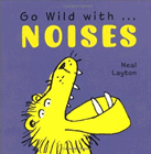 Amazon.com order for
Go Wild With Noises
by Neal Layton