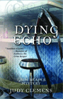 Amazon.com order for
Dying Echo
by Judy Clemens