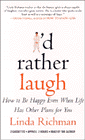 Amazon.com order for
I'd Rather Laugh
by Linda Richman
