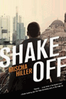 Amazon.com order for
Shake Off
by Mischa Hiller