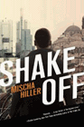 Amazon.com order for
Shake Off
by Mischa Hiller