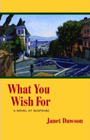 Amazon.com order for
What You Wish For
by Janet Dawson