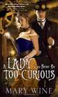 Amazon.com order for
Lady Can Never be too Curious
by Mary Wine