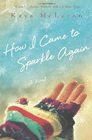 Amazon.com order for
How I Came To Sparkle Again
by Kaya McLaren