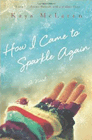 Amazon.com order for
How I Came To Sparkle Again
by Kaya McLaren