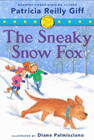 Amazon.com order for
Sneaky Snow Fox
by Patricia Reilly Giff