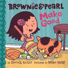 Amazon.com order for
Brownie & Pearl Make Good
by Cynthia Rylant