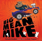 Amazon.com order for
Big Mean Mike
by Michelle Knudsen