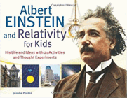 Amazon.com order for
Albert Einstein and Relativity for Kids
by Jerome Pohlen