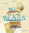 Bookcover of
No Bears
by Meg McKinlay