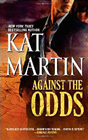Amazon.com order for
Against the Odds
by Kat Martin