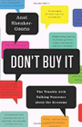 Amazon.com order for
Don't Buy It
by Anat Shenker-Osorio