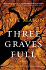 Amazon.com order for
Three Graves Full
by Jamie Mason
