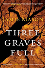 Amazon.com order for
Three Graves Full
by Jamie Mason