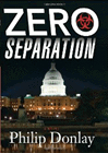 Amazon.com order for
Zero Separation
by Philip Donlay