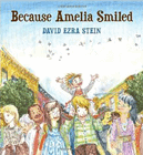 Amazon.com order for
Because Amelia Smiled
by David Ezra Stein