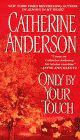 Amazon.com order for
Only By Your Touch
by Catherine Anderson