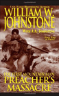 Amazon.com order for
Preacher's Massacre
by William W. Johnstone