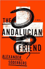 Amazon.com order for
Andalucian Friend
by Alexander Soderberg