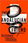 Amazon.com order for
Andalucian Friend
by Alexander Soderberg