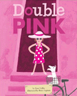 Bookcover of
Double Pink
by Kate Feiffer