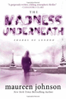 Amazon.com order for
Madness Underneath
by Maureen Johnson