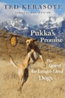 Amazon.com order for
Pukka's Promise
by Ted Kerasote