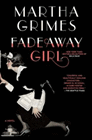 Amazon.com order for
Fadeaway Girl
by Martha Grimes