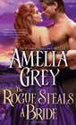 Amazon.com order for
Rogue Steals A Bride
by Amelia Grey