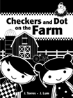 Amazon.com order for
Checkers and Dot on the Farm
by J. Torres
