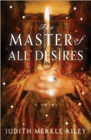 Amazon.com order for
Master of All Desires
by Judith Merkle Riley