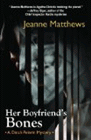 Amazon.com order for
Her Boyfriend's Bones
by Jeanne Matthews