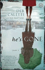 Amazon.com order for
He's Gone
by Deb Caletti