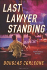 Amazon.com order for
Last Lawyer Standing
by Douglas Corleone