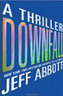 Amazon.com order for
Downfall
by Jeff Abbott