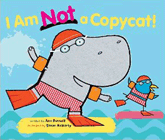 Bookcover of
I Am Not a Copycat!
by Ann Bonwill