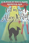 Amazon.com order for
Cat in an Alien X-Ray
by Carole Nelson Douglas