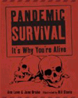 Bookcover of
Pandemic Survival
by Ann Love