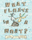 Bookcover of
What Floats in a Moat?
by Lynne Berry