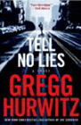 Amazon.com order for
Tell No Lies
by Gregg Hurwitz