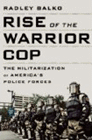Amazon.com order for
Rise of the Warrior Cop
by Radley Balko
