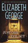 Amazon.com order for
Just One Evil Act
by Elizabeth George
